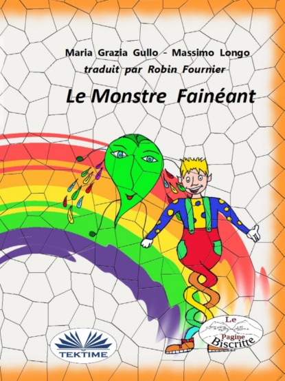 Скачать книгу Le Monstre Fainéant