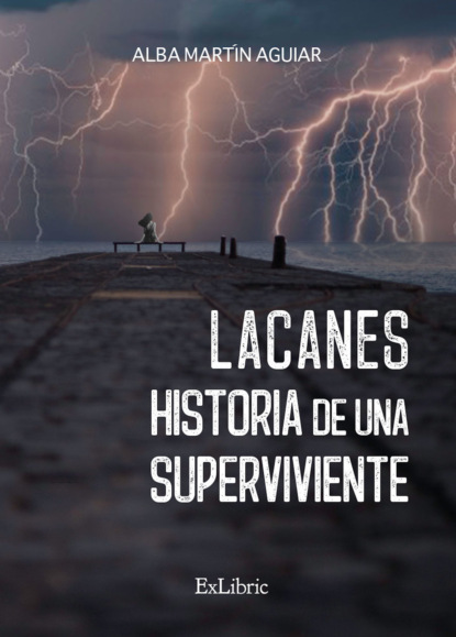 Скачать книгу Lacanes. Historia de una superviviente