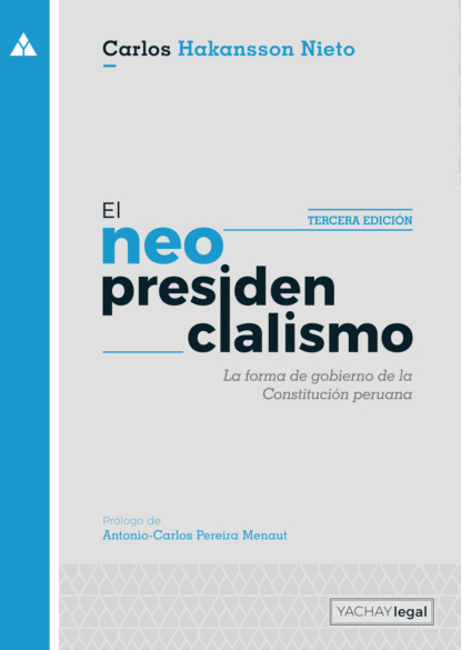 Скачать книгу El neopresidencialismo (3ra ed.)