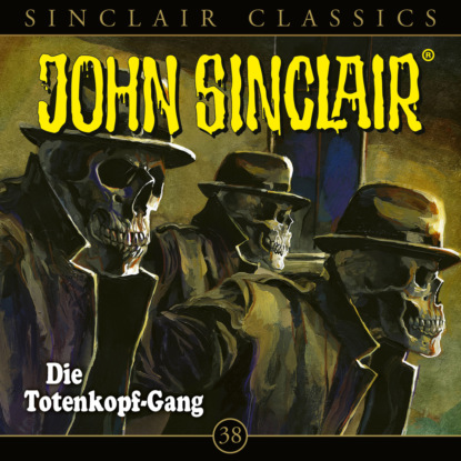 Скачать книгу Geisterjäger John Sinclair, Classics, Folge 38: Die Totenkopf-Gang