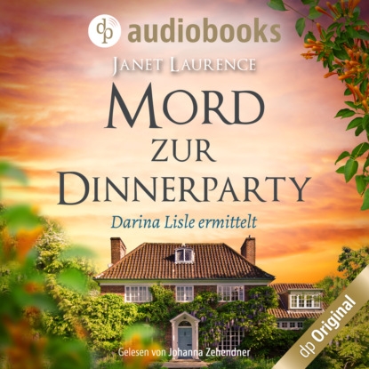Скачать книгу Mord zur Dinnerparty - Darina Lisle ermittelt-Reihe, Band 2