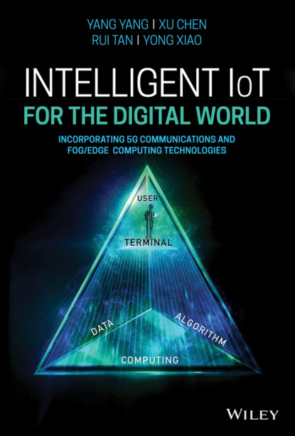 Скачать книгу Intelligent IoT for the Digital World