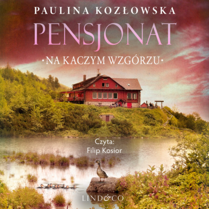 Скачать книгу Pensjonat na kaczym wzgórzu