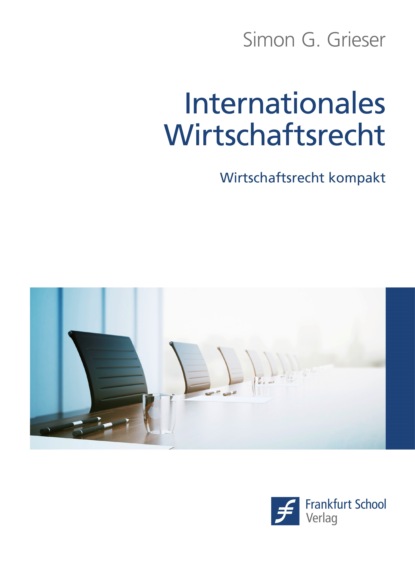 Скачать книгу Internationales Wirtschaftsrecht