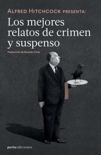 Скачать книгу Alfred Hitchcock presenta: Los mejores relatos de crimen y suspenso