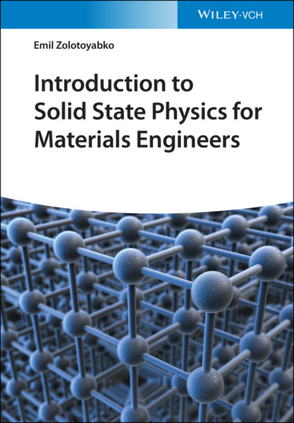 Скачать книгу Introduction to Solid State Physics for Materials Engineers