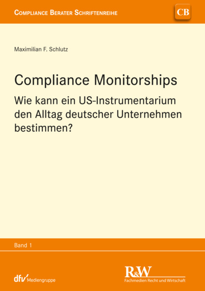 Скачать книгу Compliance Monitorships