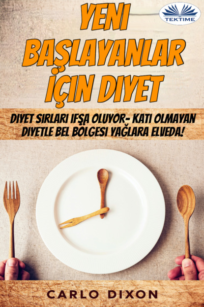 Скачать книгу Yeni Başlayanlar İçin Diyet