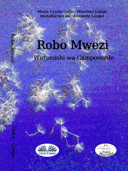 Скачать книгу Robo Mwezi