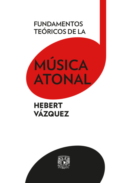 Скачать книгу Fundamentos teóricos de la música atonal