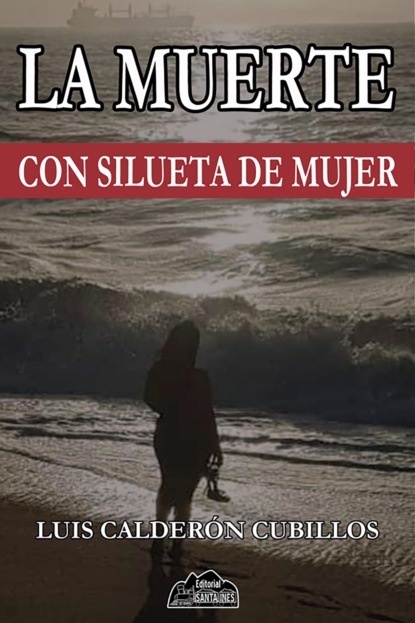 Скачать книгу La muerte con silueta de mujer