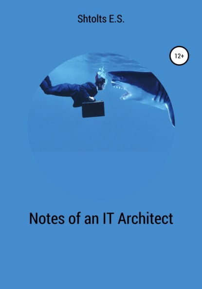 Скачать книгу Notes of an IT Architect