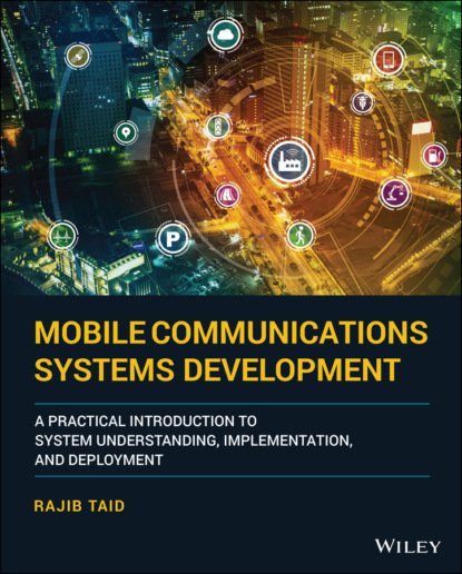 Скачать книгу Mobile Communications Systems Development