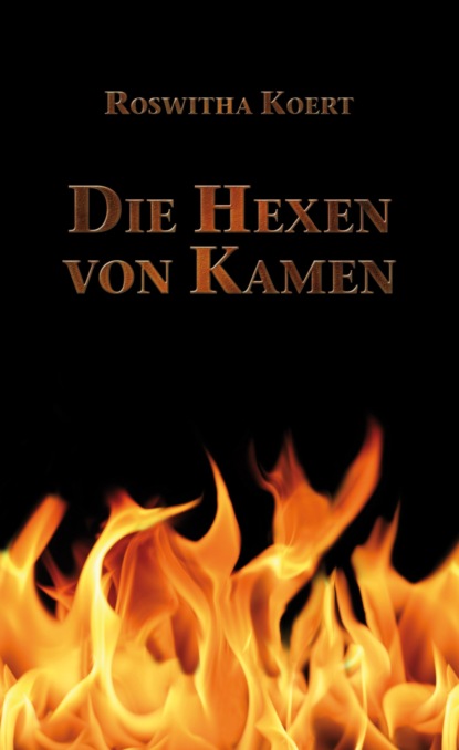 Скачать книгу Die Hexen von Kamen