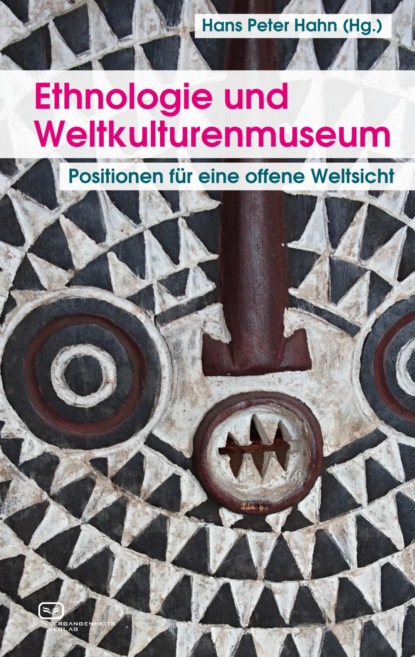 Скачать книгу Ethnologie und Weltkulturenmuseum
