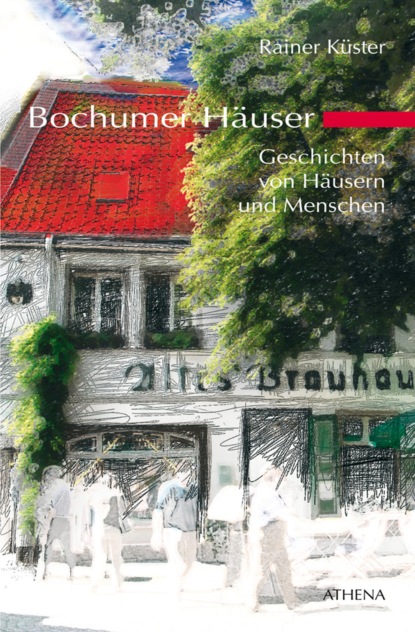 Скачать книгу Bochumer Häuser