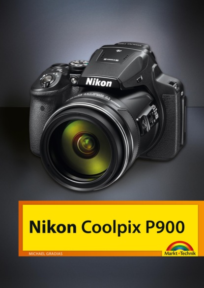 Скачать книгу Nikon Coolpix P900