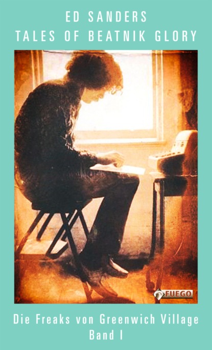 Скачать книгу Tales of Beatnik Glory, Band I (Deutsche Edition)