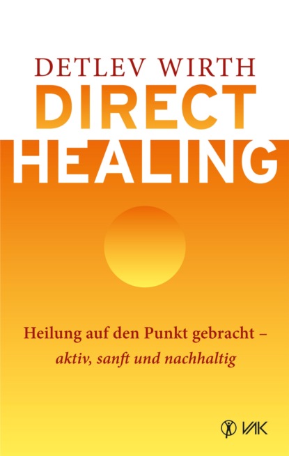 Скачать книгу Direct Healing
