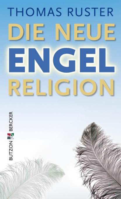 Скачать книгу Die neue Engelreligion