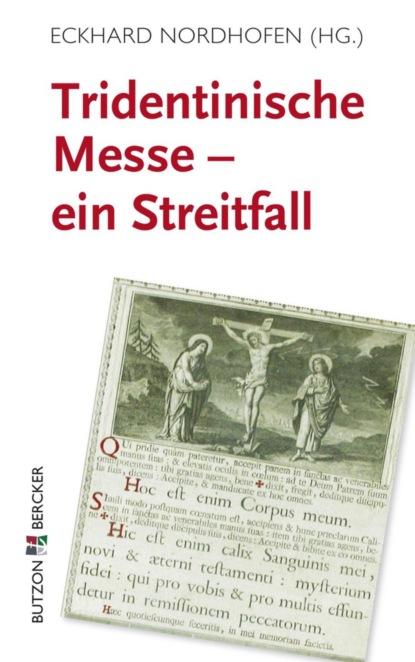 Скачать книгу Tridentinische Messe: ein Streitfall