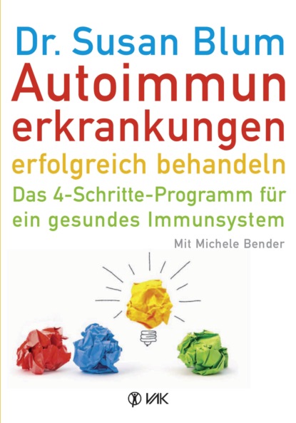Скачать книгу Autoimmunerkrankungen erfolgreich behandeln