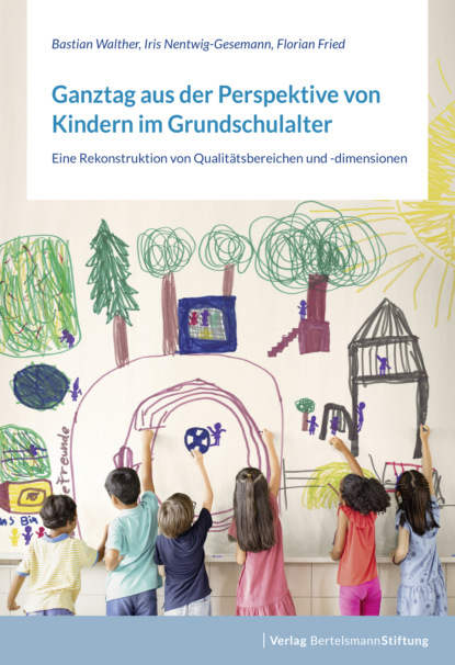 Скачать книгу Ganztag aus der Perspektive von Kindern im Grundschulalter