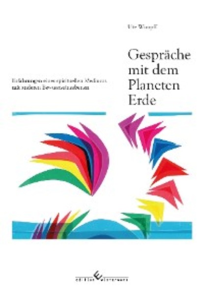 Скачать книгу Gespräche mit dem Planeten Erde