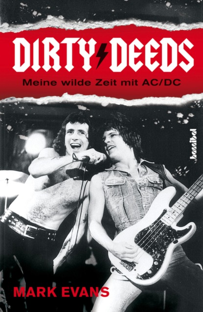 Скачать книгу Dirty Deeds - Meine wilde Zeit mit AC/DC