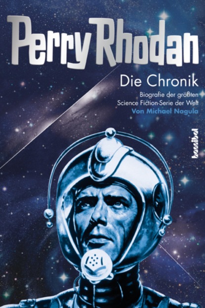 Скачать книгу Perry Rhodan - Die Chronik