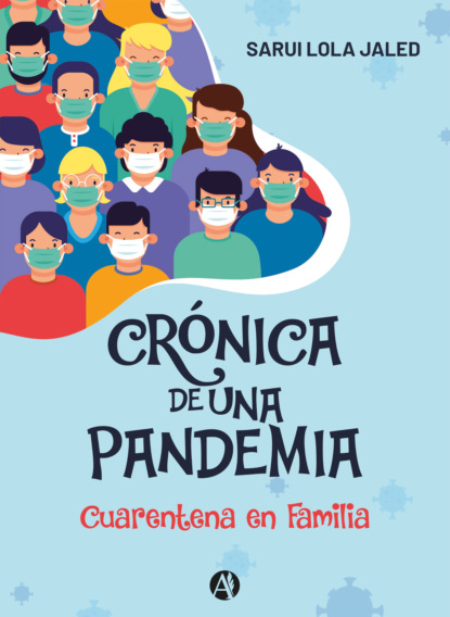 Скачать книгу Crónica de una pandemia