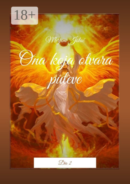 Скачать книгу Ona koja otvara puteve. Dio 2