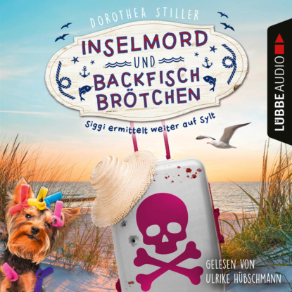 Скачать книгу Inselmord & Backfischbrötchen - Siggi ermittelt weiter auf Sylt, Teil 2 (Ungekürzt)