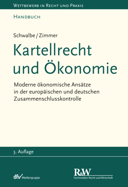 Скачать книгу Kartellrecht und Ökonomie