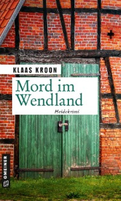Скачать книгу Mord im Wendland