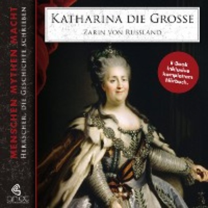 Скачать книгу Katharina die Große inkl. Hörbuch