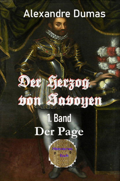 Скачать книгу Der Herzog von Savoyen - 1. Band