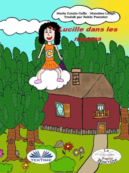 Скачать книгу Lucille Dans Les Nuages