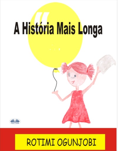 Скачать книгу A História Mais Longa