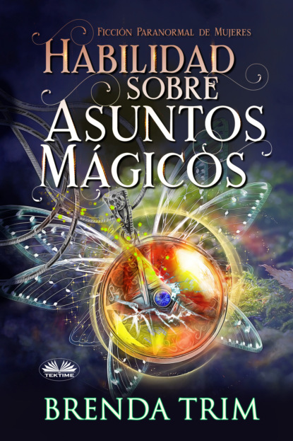 Скачать книгу Habilidad Sobre Asuntos Mágicos