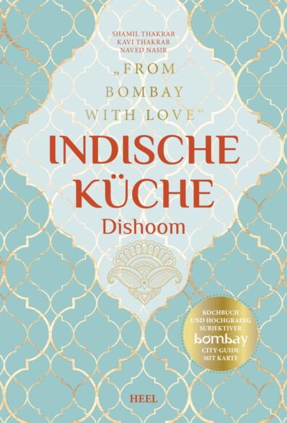 Скачать книгу Indische Küche – Dishoom