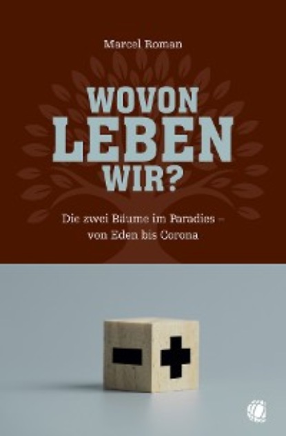 Скачать книгу Wovon leben wir?