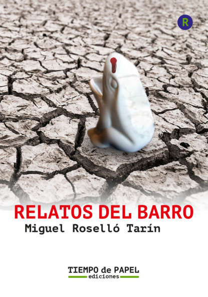 Скачать книгу Relatos del Barro