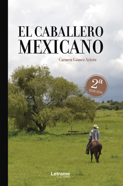 Скачать книгу El caballero mexicano