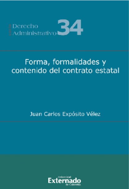 Скачать книгу Forma, formalidades  y contenido del contrato estatal