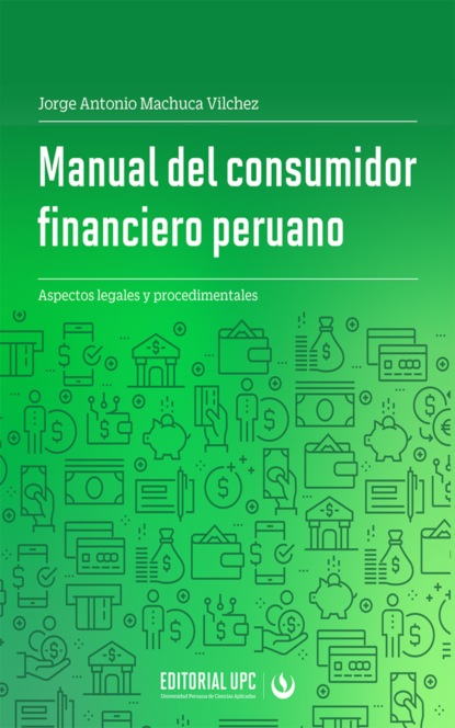 Скачать книгу Manual del consumidor financiero peruano