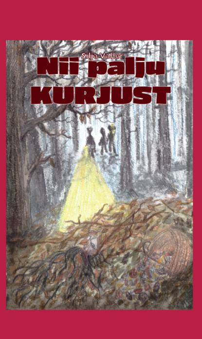 Скачать книгу Nii palju kurjust
