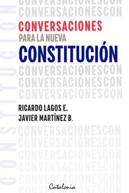 Скачать книгу Conversaciones para la nueva Constitución