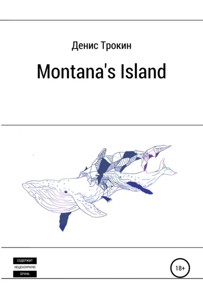 Montana&apos;s Island
