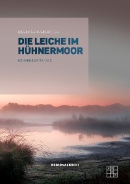 Скачать книгу Die Leiche im Hühnermoor